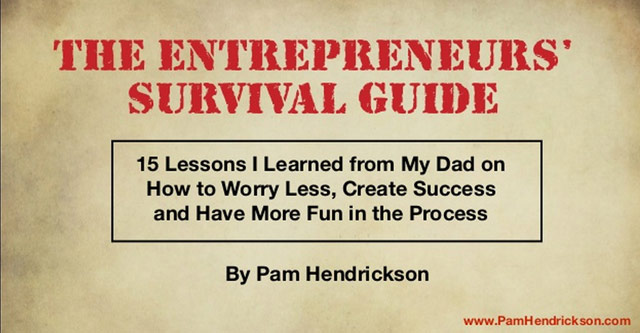 Pam Hendrickson - Entrepreneur's Survival Guide